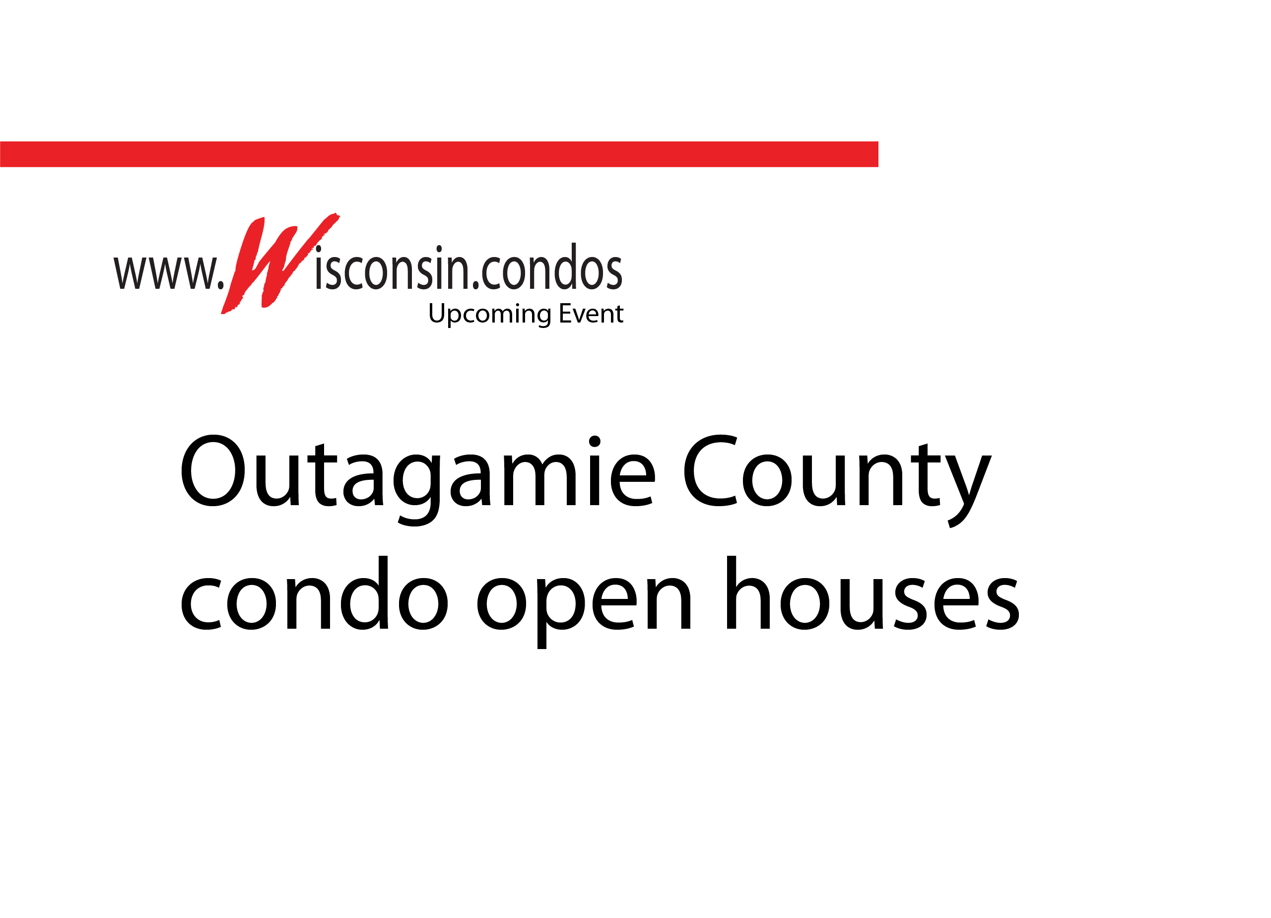 Calumet County Open Houses for Condos www.Wisconsin.condos
